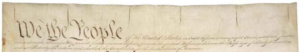 Top section of the United States Constitution starting with We the People with the preamble in script.